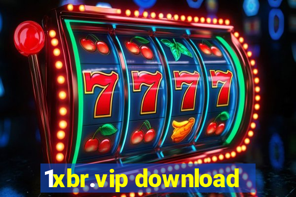 1xbr.vip download